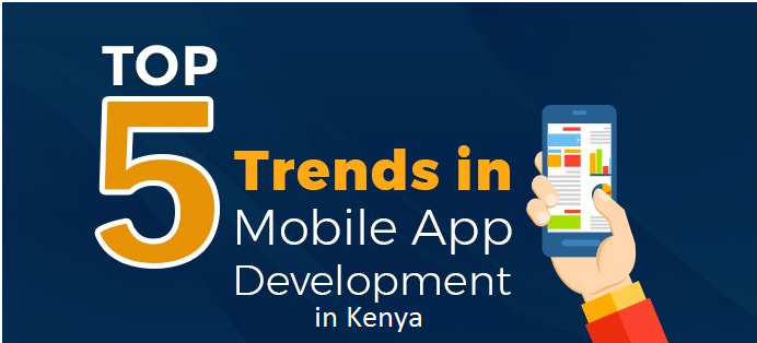  Top Trends In Mobile App Development in Kenya